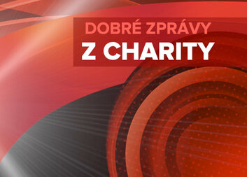 Dobré zprávy z Charity